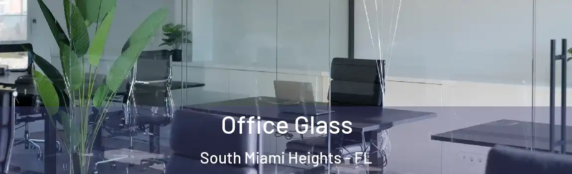  Office Glass South Miami Heights - FL